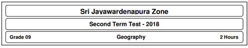 Grade 9 | Geography | English medium | Term 2 | 2018