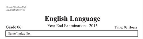 Grade 6 | English | English medium | Term 3 | 2015