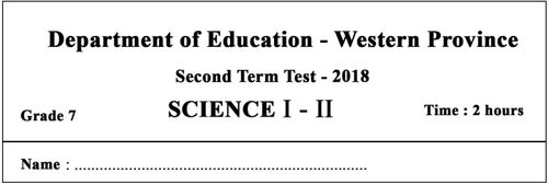 Grade 7 | Science | English medium | Term 2 | 2018