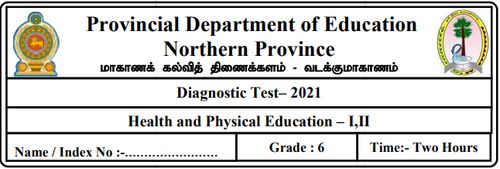 தரம் 6 | சுகாதாரம் | தமிழ் மூலம் | மாதிரி வினாத்தாள் | 2021