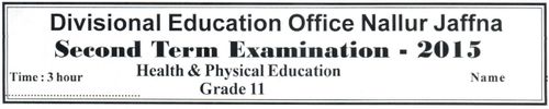 Grade 11 | Health | English medium | Term 2 | 2015