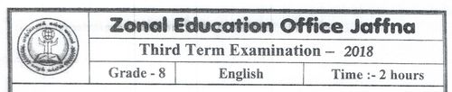 English | Grade 8 | English medium | Term 3 | 2018