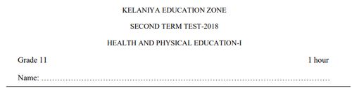 Grade 11 | Health | English medium | Term 2 | 2018