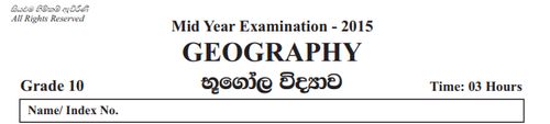 Grade 10 | Geography | English medium | Term 2 | 2015