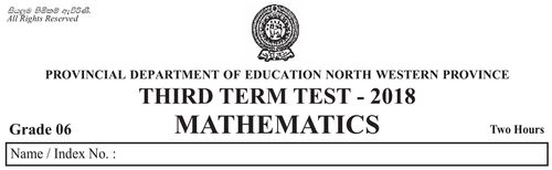 Grade 6 | Mathematics | English medium | Term 3 | 2018