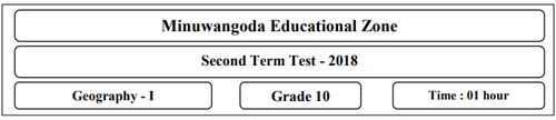 Geography | Grade 10 | English medium | Term 2 | 2018