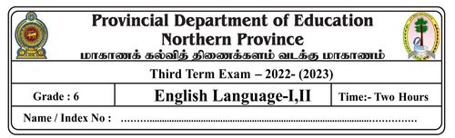 Grade 6 | English | English medium | Term 3 | 2022