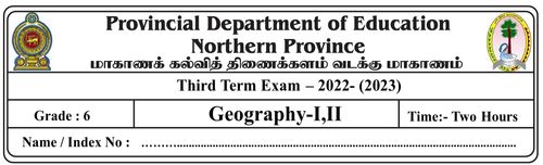 Grade 6 | Geography | English medium | Term 3 | 2022