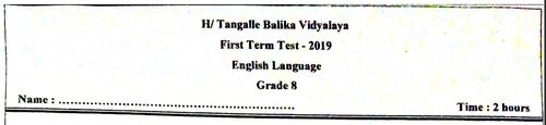 Grade 8 | English | English medium | Term 1 | 2019